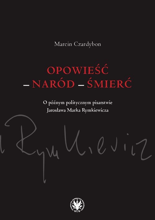 Opowieść - naród - śmierć.