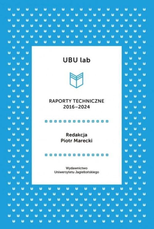 UBU lab Raporty techniczne 2016-2024