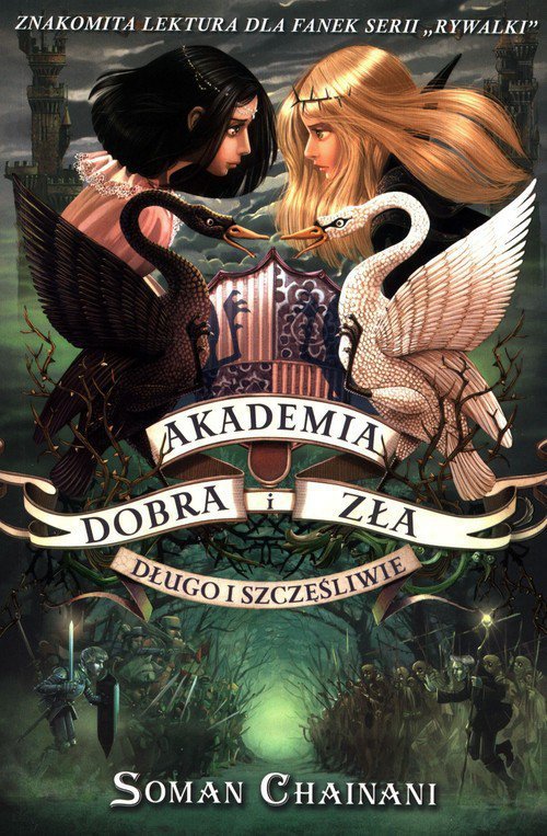 Akademia dobra i zła 3 Długo i szczęśliwie