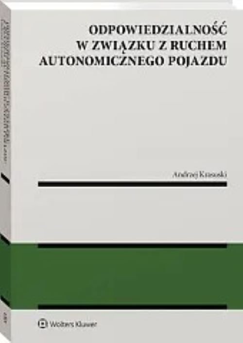 Odpowiedzialność w związku z ruchem autonomicznego pojazdu