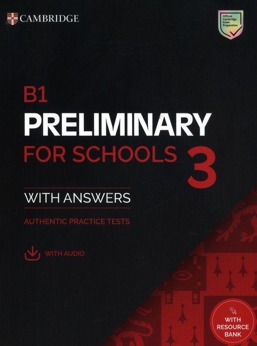 B1 Preliminary for Schools 3 Student&#039;s Book with Answers with Digital Pack