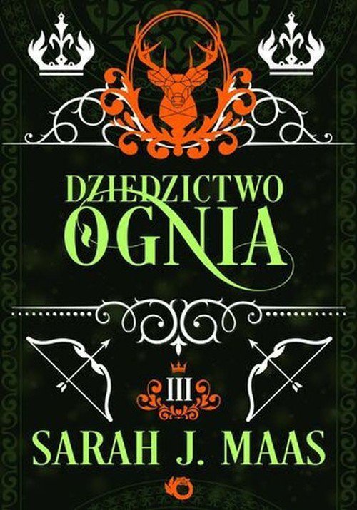 Szklany tron Tom 3 Dziedzictwo ognia