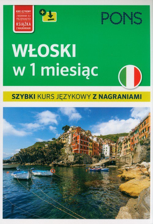 Włoski w 1 miesiąc - szybki kurs językowy PONS z nagraniami mp3