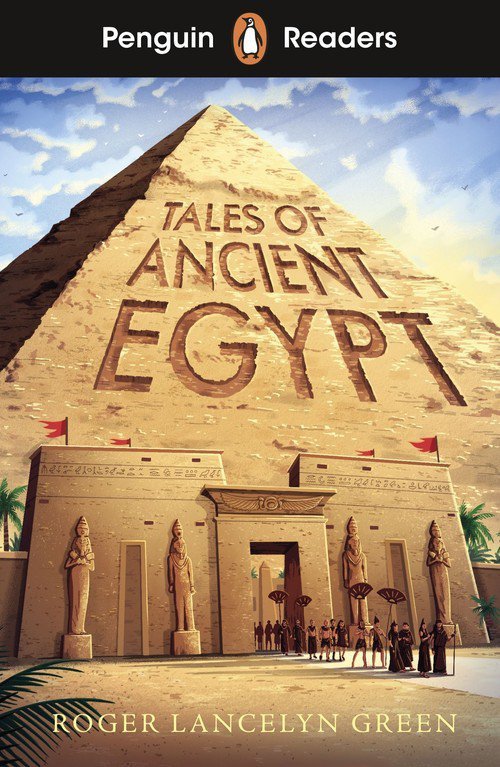 Penguin Readers Tales of Ancient Egypt