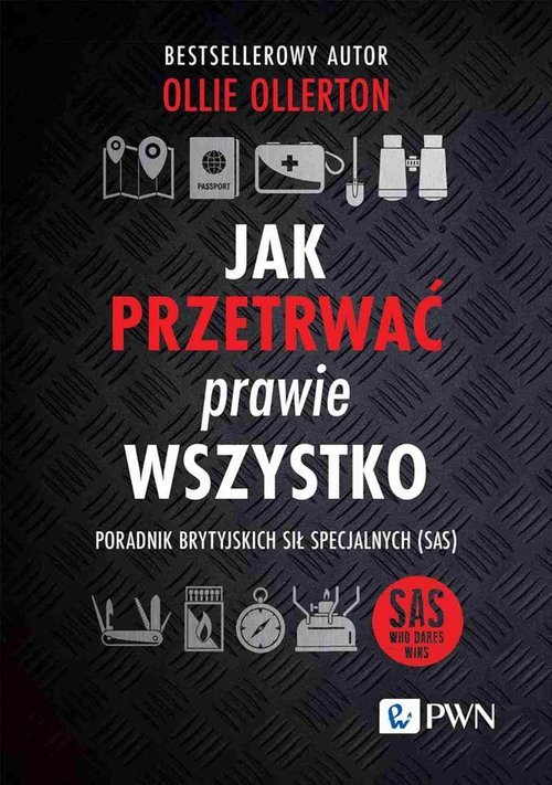 Jak przetrwać prawie wszystko.
