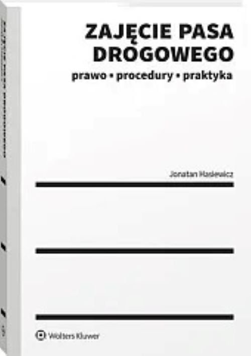 Zajęcie pasa drogowego