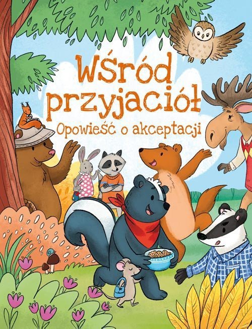 Wśród przyjaciół Opowieść o akceptacji