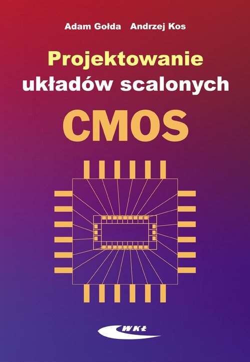 Projektowanie układów scalonych CMOS