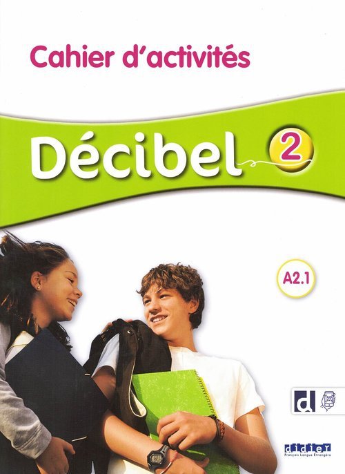 Decibel 2 ćwiczenia Język  francuski.Młodzież. + app