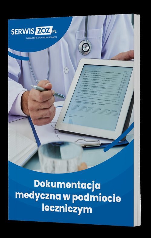 Dokumentacja medyczna w podmiocie leczniczym