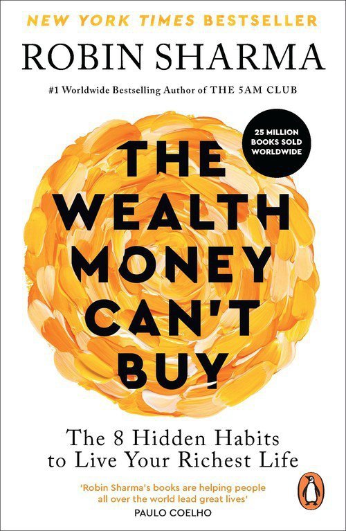 The Wealth Money Can&#039;t Buy