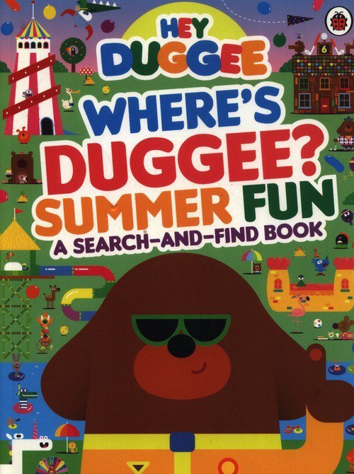 Hey Duggee Where’s Duggee? Summer Fun