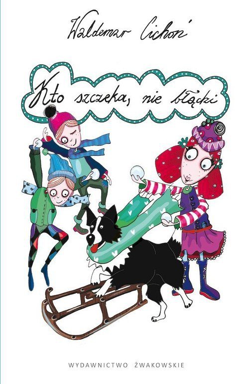Kto szczeka nie błądzi