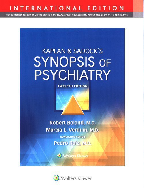 Kaplan & Sadock&#039;s Synopsis of Psychiatry Twelfth Edition