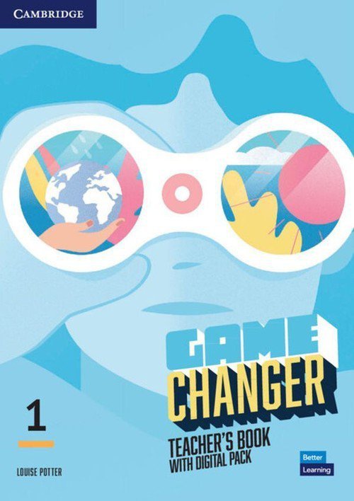 Game Changer 1 Teacher&#039;s Book with Digital Pack