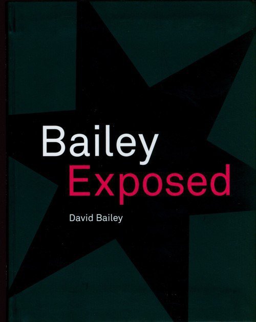 David Bailey Exposed