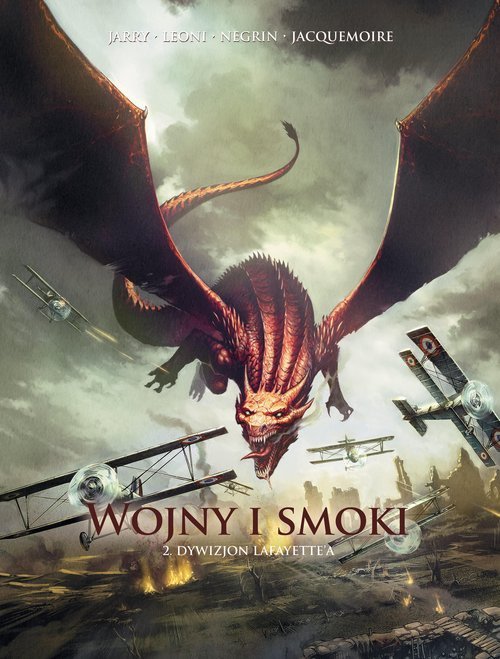 Wojny i smoki. Dywizjon Lafayette&#039;a. Tom 2