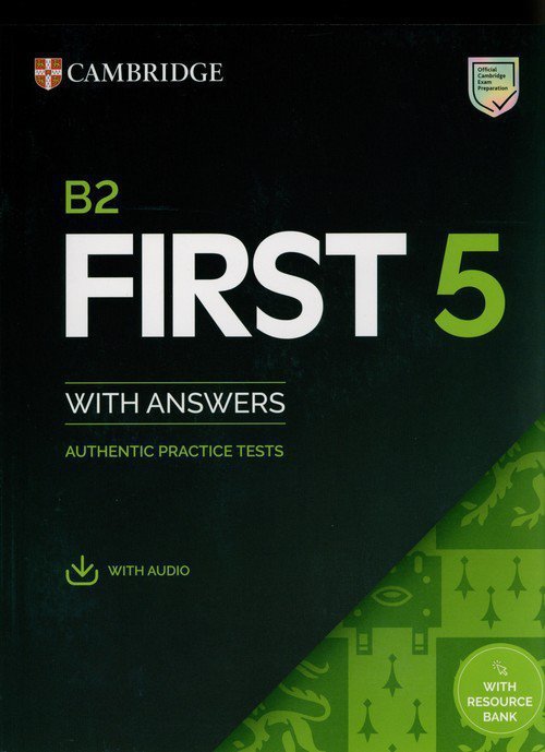 B2 First 5 Student&#039;s Book with Answers with Audio with Resource Bank