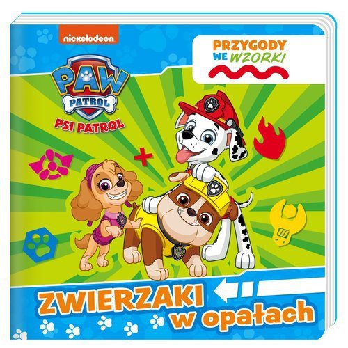 Psi Patrol. Przygody we wzorki. Zwierzaki w opałach