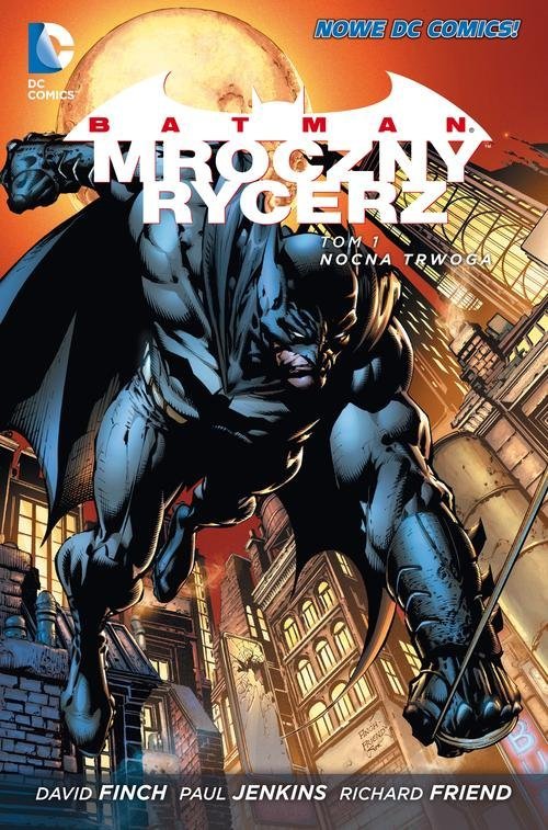 Batman Mroczny Rycerz Tom 1 Nocna trwoga