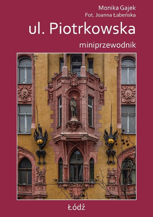 Miniprzewodnik ul. Piotrkowska