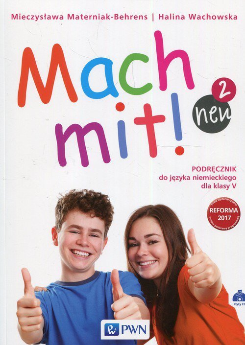 Mach mit! neu 2 Podręcznik do języka niemieckiego dla klasy V + 2CD