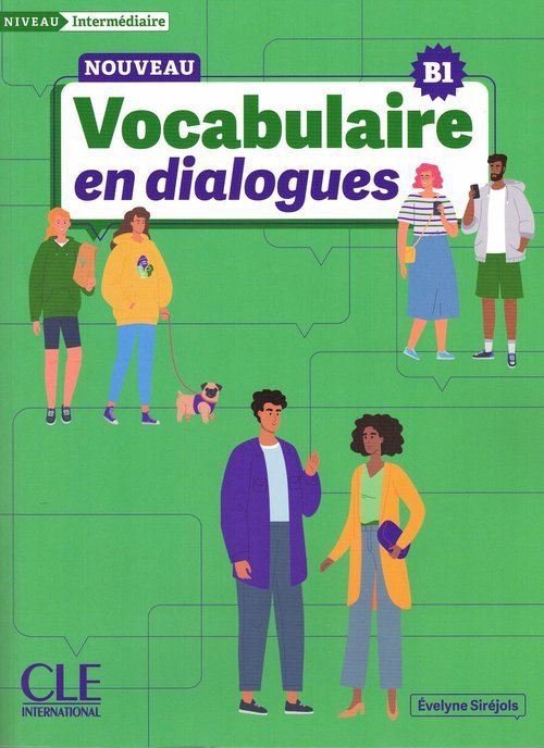 Vocabulaire en dialogues Niveau intermediaire B1 + zawartość online