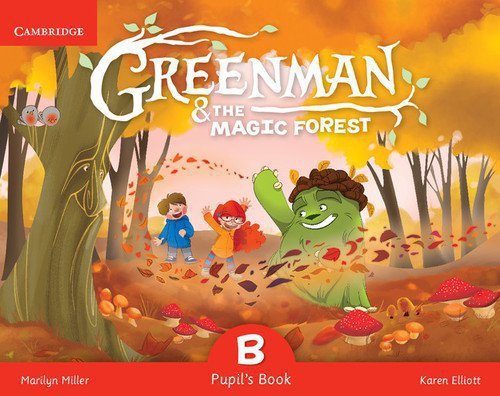 Greenman and the Magic Forest B Pupil&#039;s Book with Stickers and Pop-outs