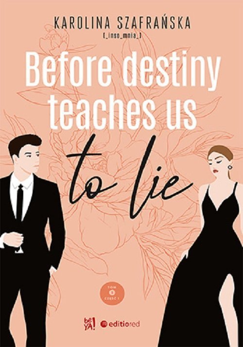 Before destiny teaches us to lie Tom 1 Część 1