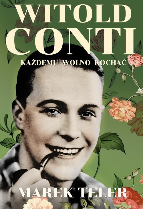 Witold Conti Każdemu wolno kochać