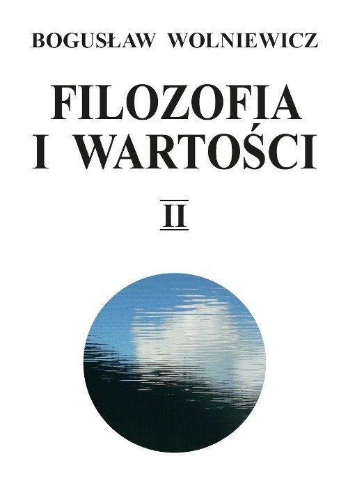 Filozofia i wartości Tom 2