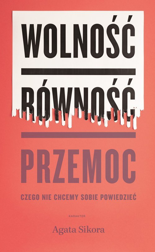 Wolność równość przemoc