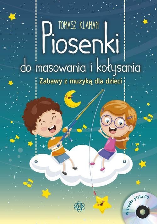 Piosenki do masowania i kołysania
