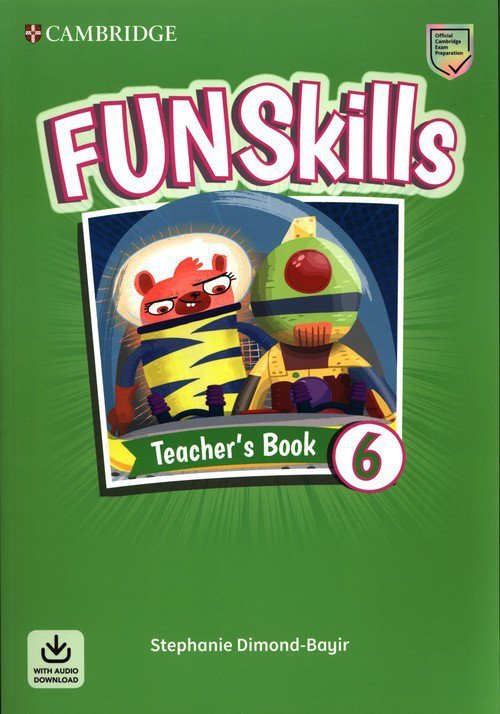 Fun Skills Level 6 Teacher&#039;s Book with Audio Download