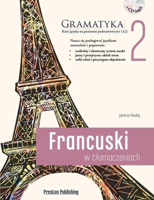 Francuski w tłumaczeniach 2 Gramatyka. Poziom podstawowy z płytą CD