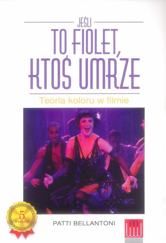 Jeśli to fiolet ktoś umrze teoria koloru w filmie