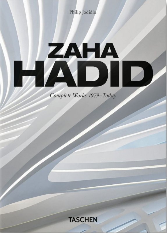 Zaha Hadid. Complete Works 1979–Today. 40th Ed. wer. angielsko-francusko-niemiecka