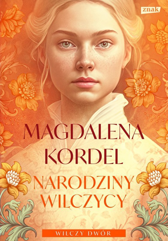 Narodziny wilczycy. Wilczy dwór. Tom 2