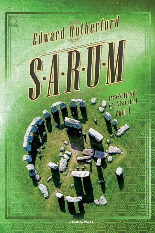 Sarum. Powieść o Anglii. Tom 1