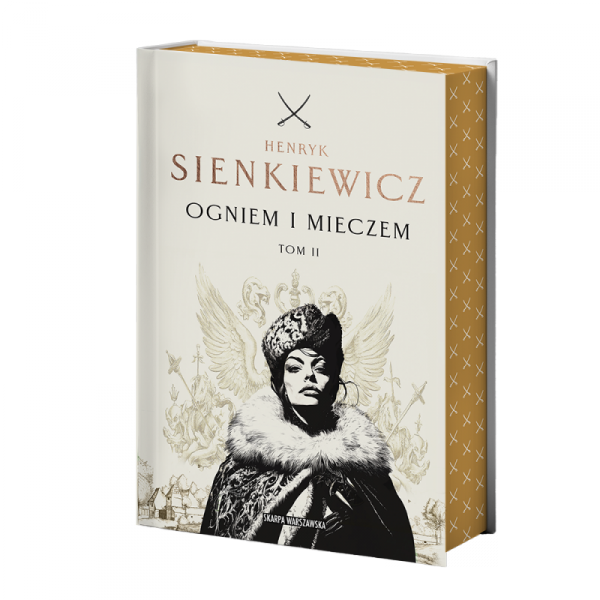 Ogniem i mieczem. Tom 2 (ilustrowane brzegi)