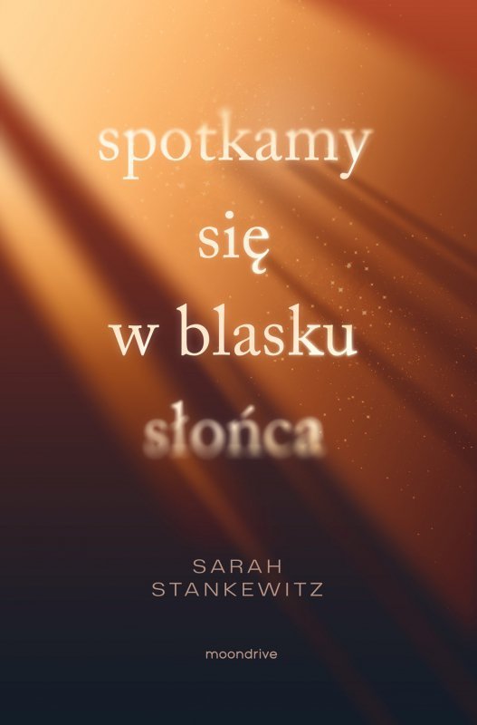 Spotkamy się w blasku słońca