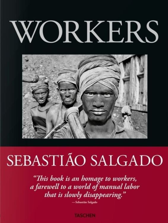 Sebastiao Salgado. Workers. An Archaeology of the Industrial Age wer. angielska