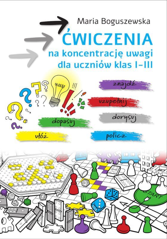 Ćwiczenia na koncentrację uwagi dla uczniów klas 1-3