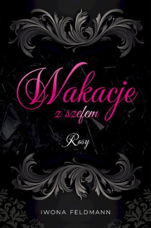 Rosy. Wakacje z szefem