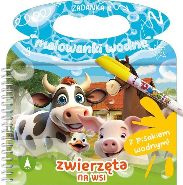 Zwierzęta na wsi. Zadanka & malowanki wodne