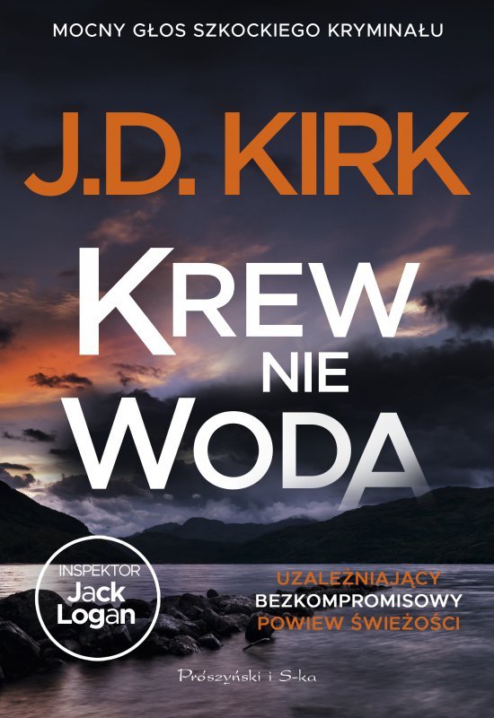 Krew nie woda. Seria o inspektorze Jacku Loganie. Tom 2