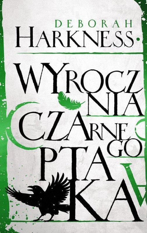 Wyrocznia czarnego ptaka. Księga Wszystkich Dusz. Tom 5