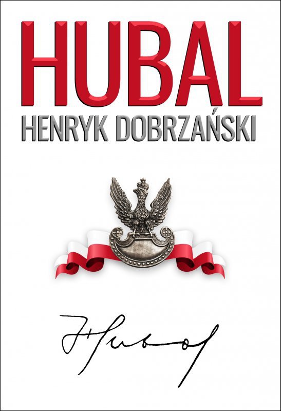 "Hubal". Henryk Dobrzański wyd. 2