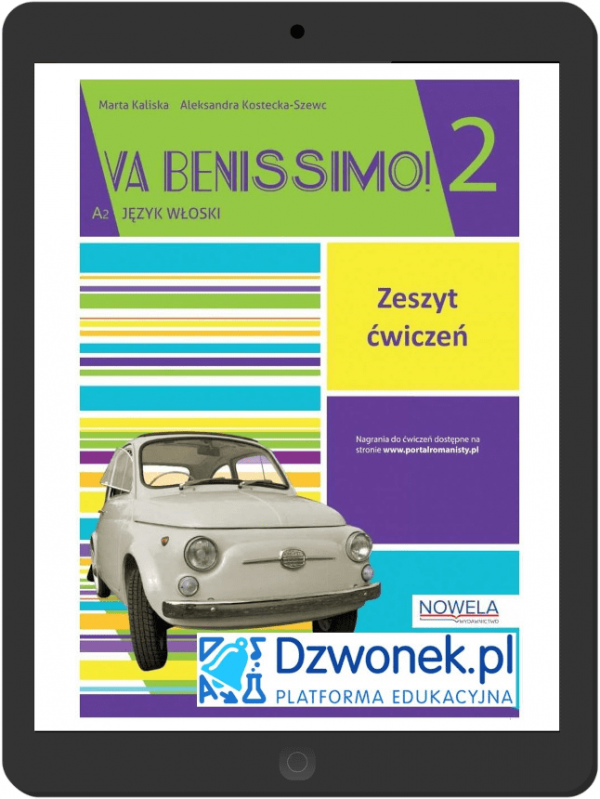 Va Benissimo! 2. Interaktywny zeszyt ćwiczeń do włoskiego dla młodzieży na platformie Dzwonek.pl