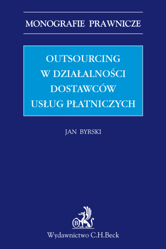 Outsourcing w działalności dostawców usług płatniczych